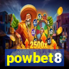 powbet8