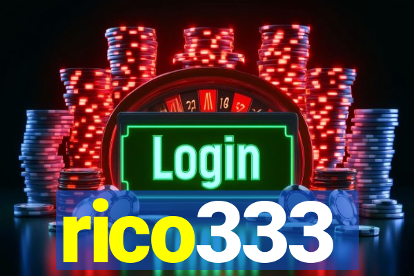 rico333