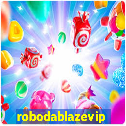 robodablazevip