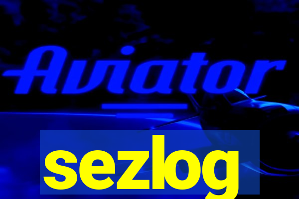 sezlog