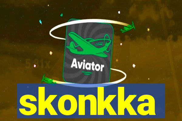 skonkka