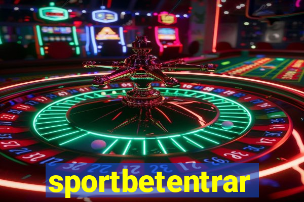 sportbetentrar