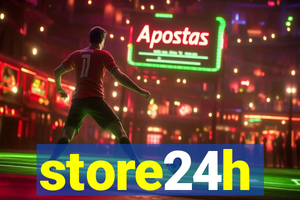 store24h