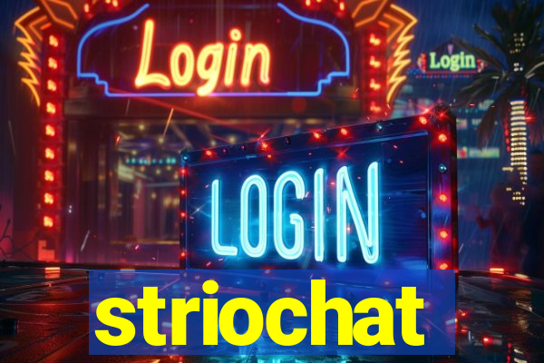 striochat