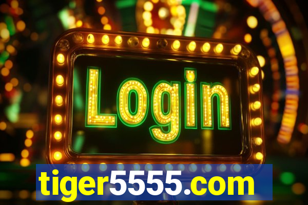 tiger5555.com