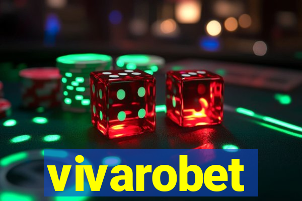 vivarobet