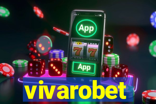 vivarobet