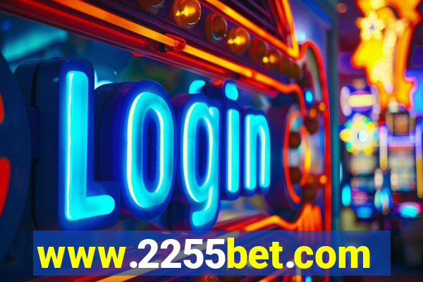 www.2255bet.com