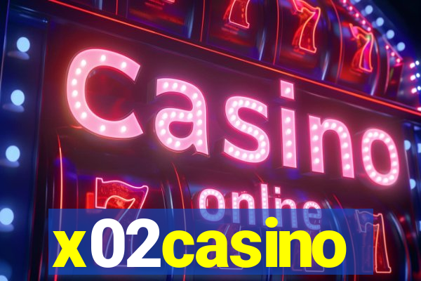 x02casino