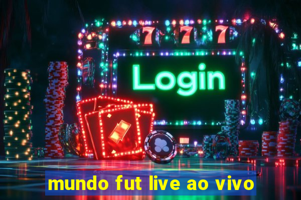 mundo fut live ao vivo