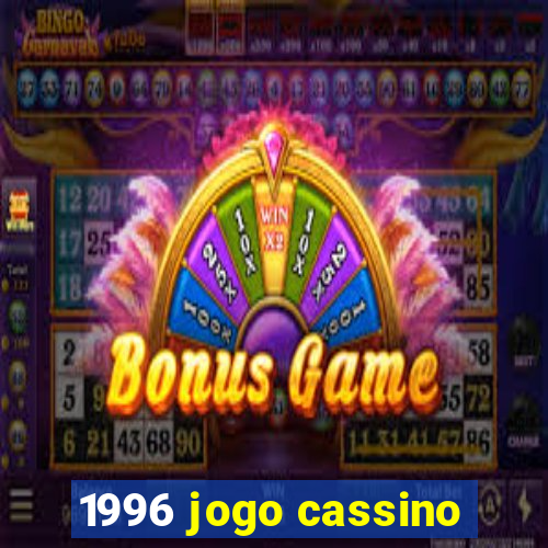 1996 jogo cassino