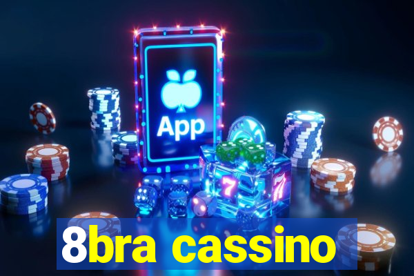 8bra cassino