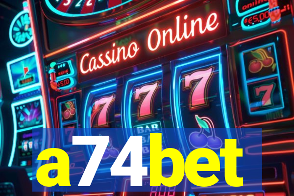 a74bet