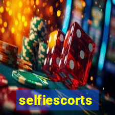 selfiescorts