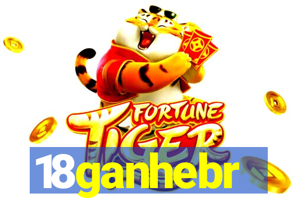 18ganhebr