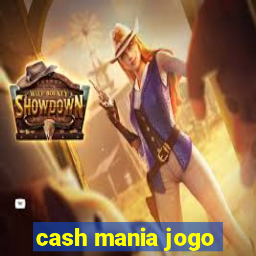 cash mania jogo