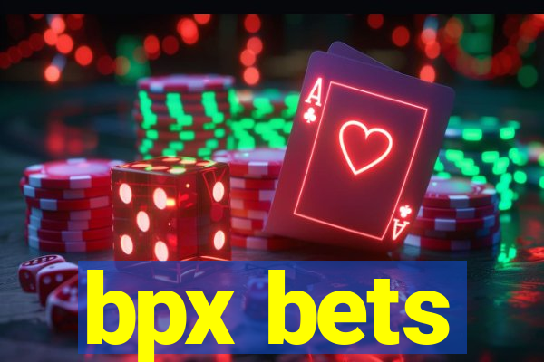 bpx bets