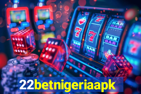 22betnigeriaapk