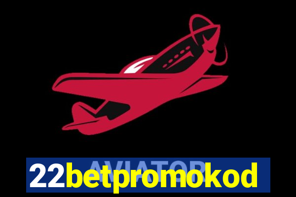 22betpromokod