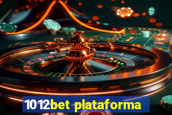 1012bet plataforma