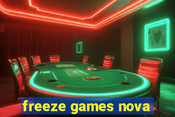 freeze games nova