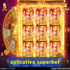 aplicativo superbet