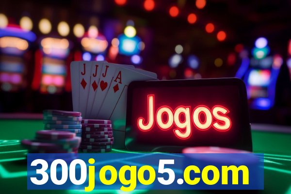 300jogo5.com