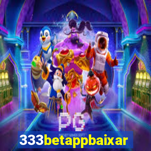 333betappbaixar