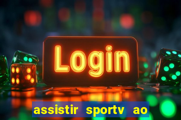 assistir sportv ao vivo futemax