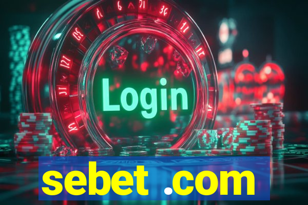 sebet .com