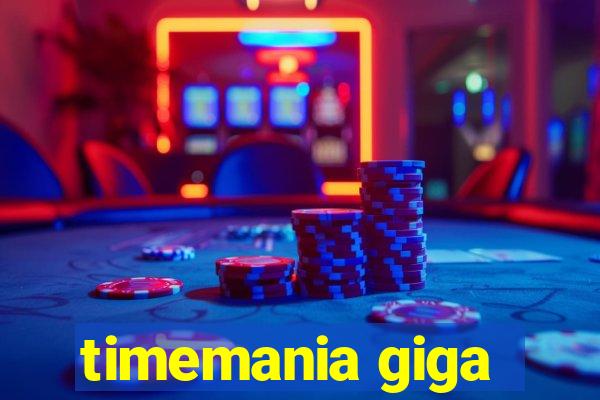 timemania giga