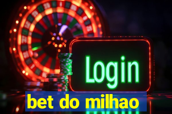 bet do milhao