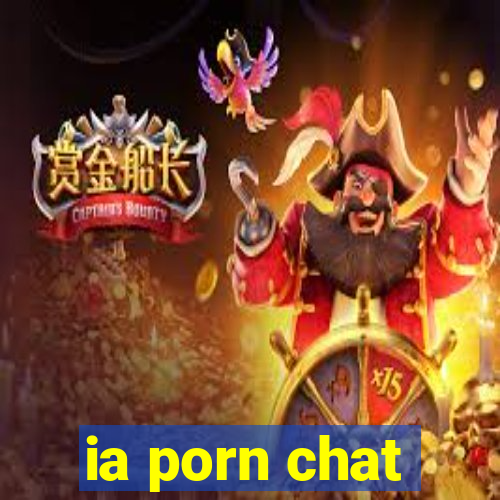 ia porn chat