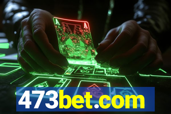 473bet.com