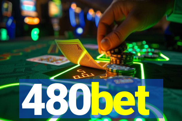 480bet