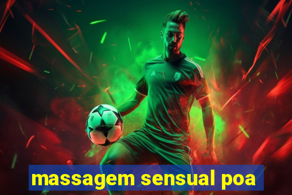 massagem sensual poa