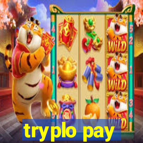 tryplo pay