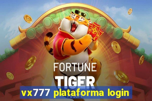 vx777 plataforma login