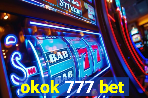 okok 777 bet