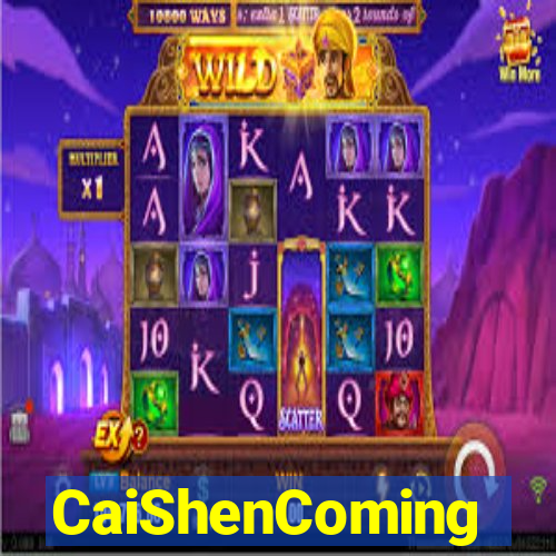 CaiShenComing