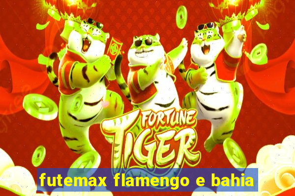 futemax flamengo e bahia