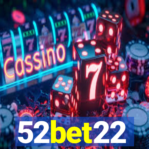 52bet22