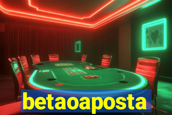 betaoaposta