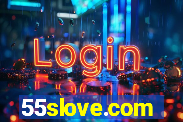 55slove.com