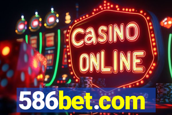 586bet.com