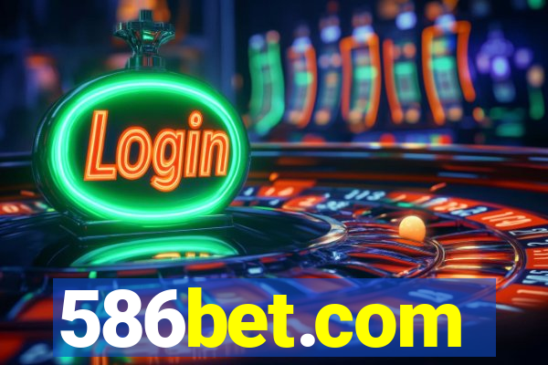 586bet.com