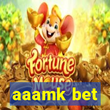 aaamk bet