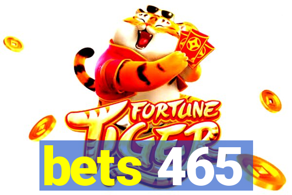 bets 465