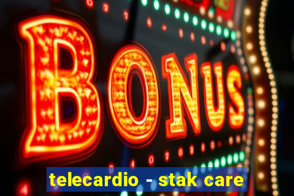 telecardio - stak care