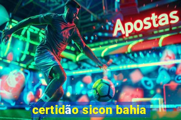 certidão sicon bahia